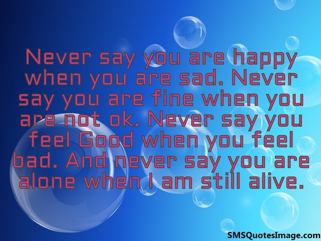 Never say you are alone