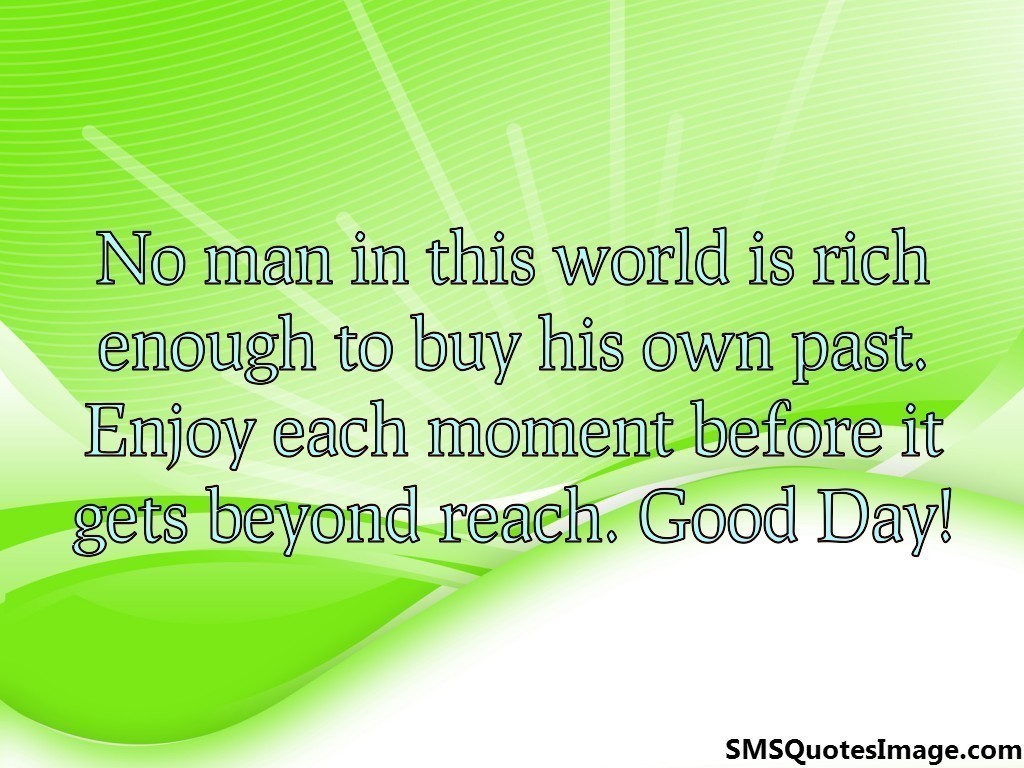No man in this world is rich