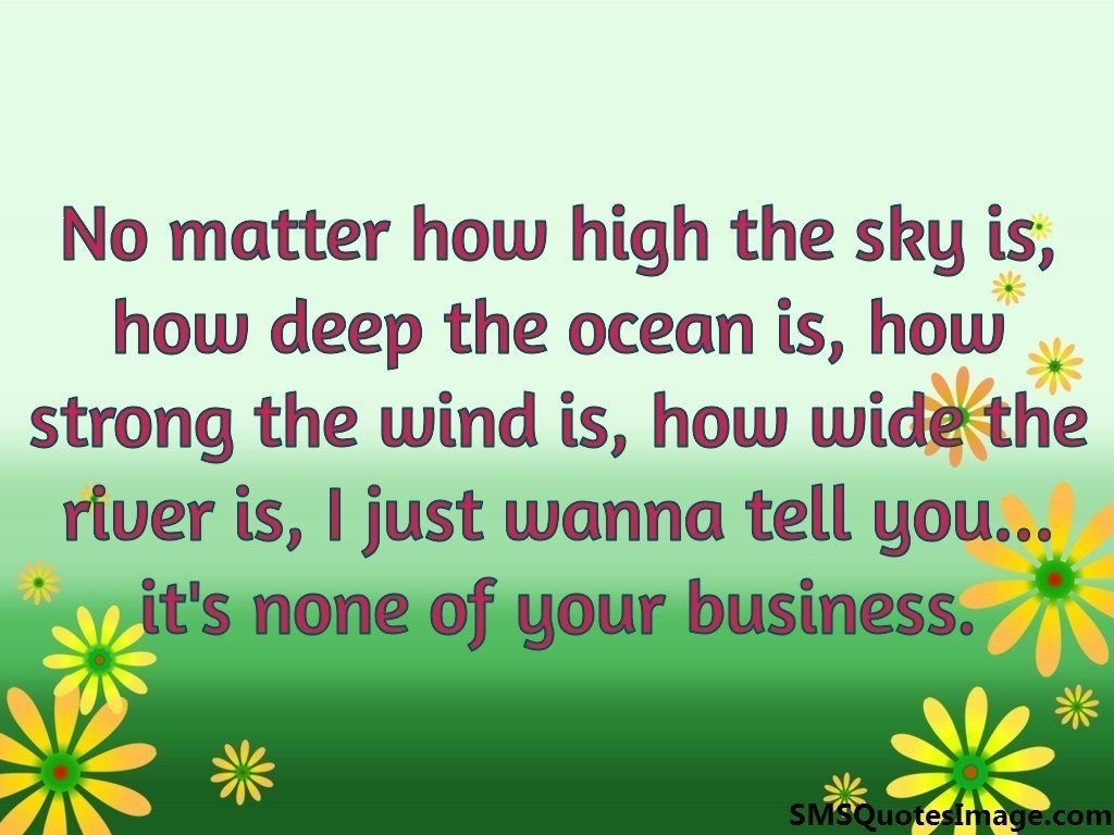 No matter how high the sky is