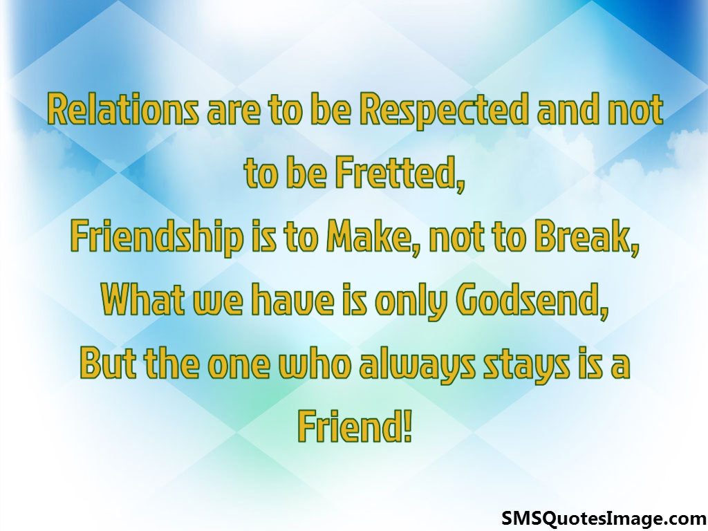 Relations are to be Respected