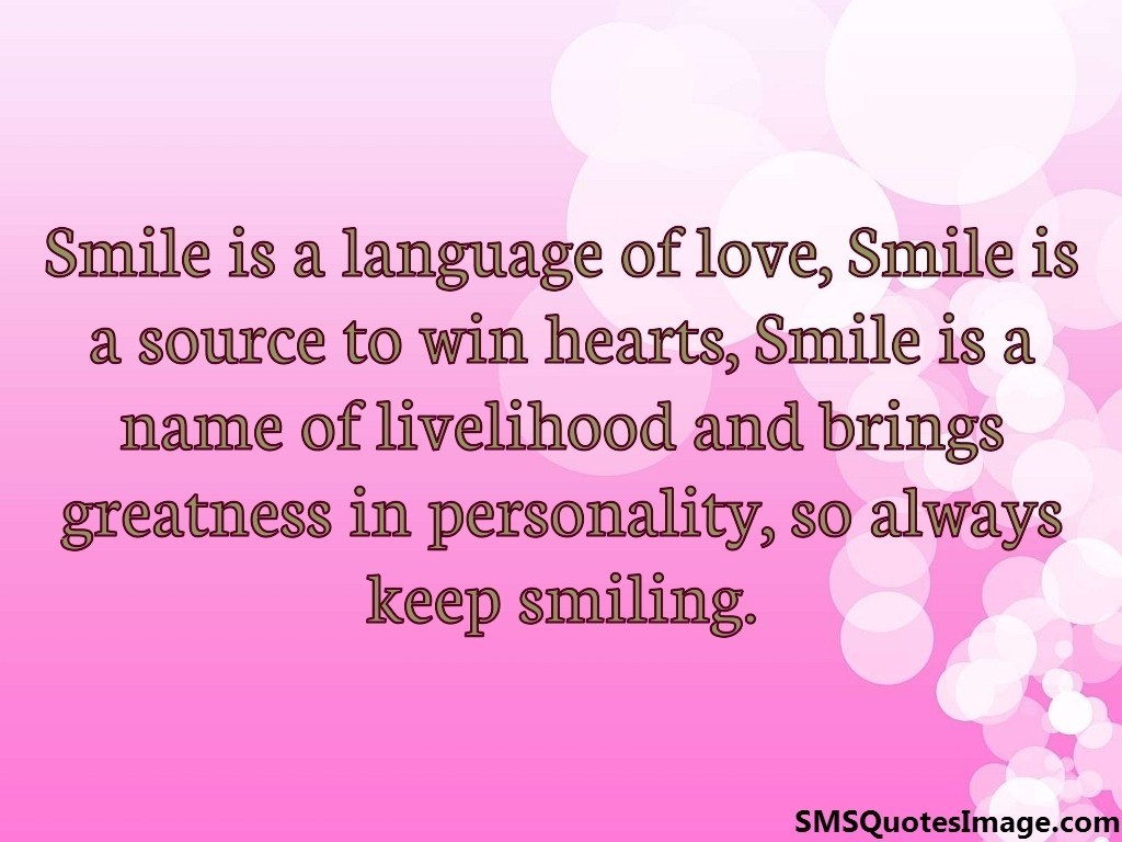 Smile is a language of love