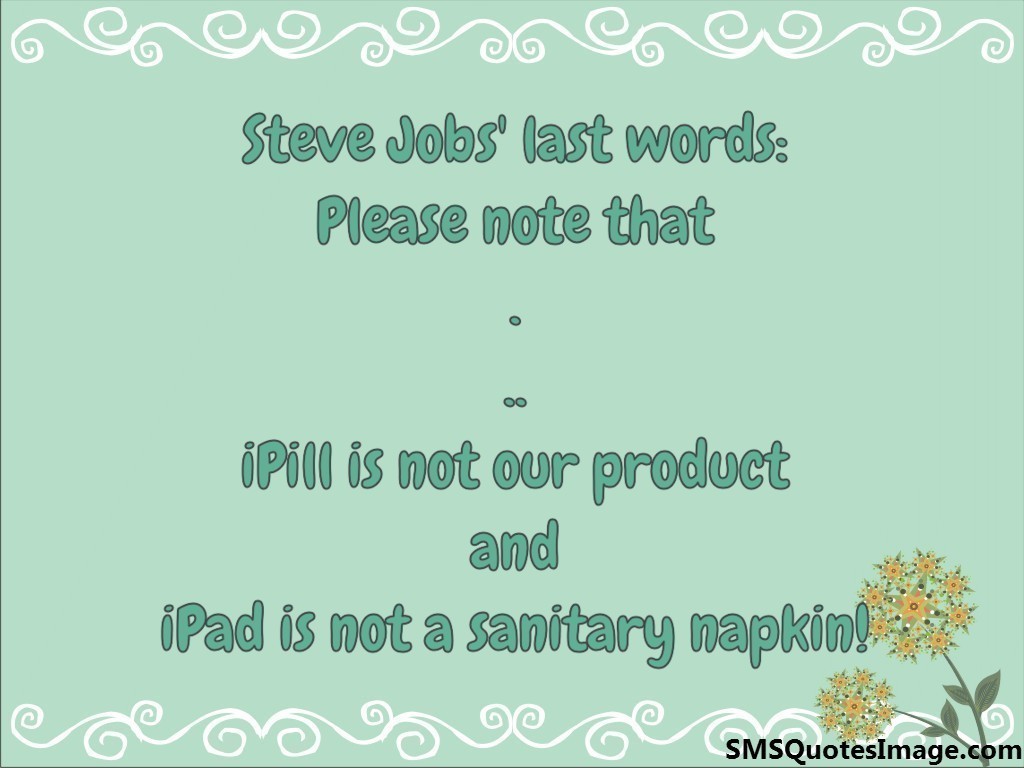 Steve Jobs' last words