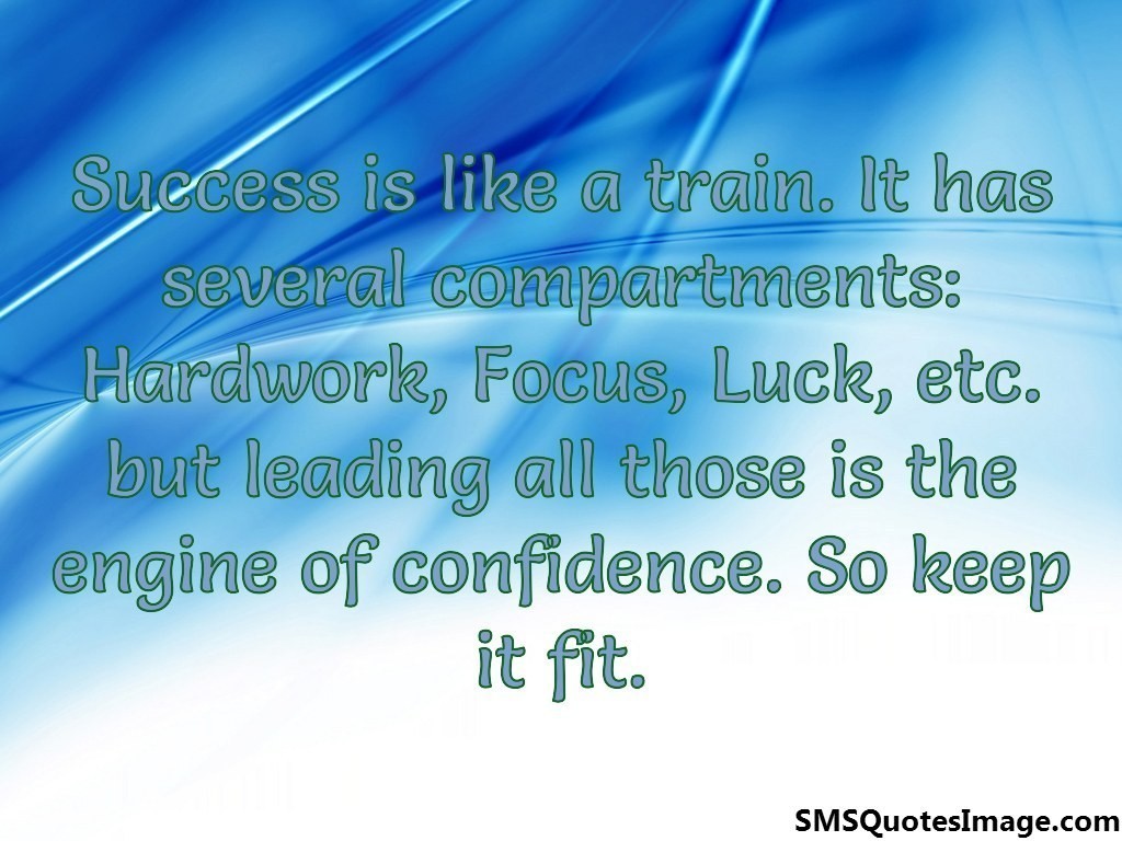 Success is like a train
