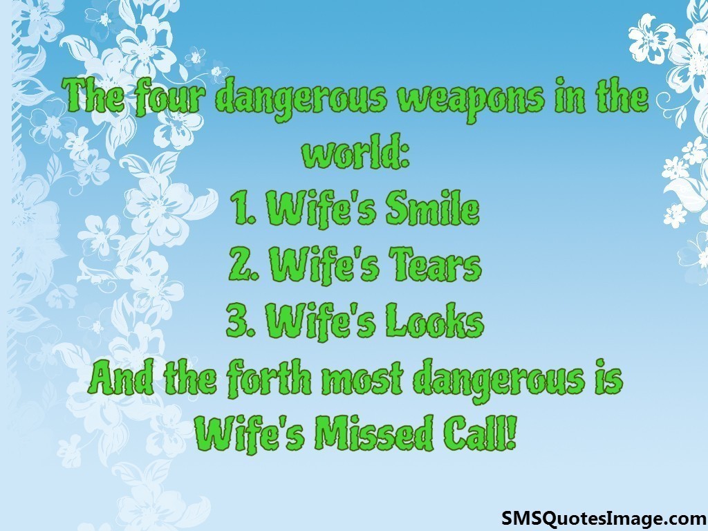 The four dangerous weapons