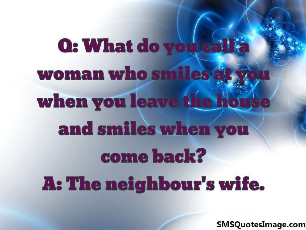 The neighbour's wife
