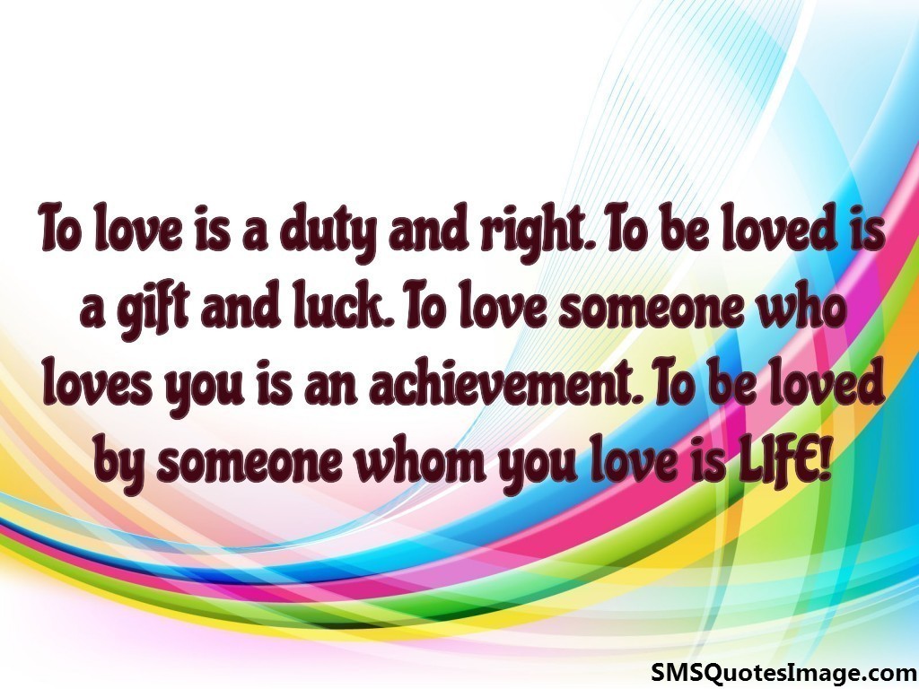 To love is a duty and right