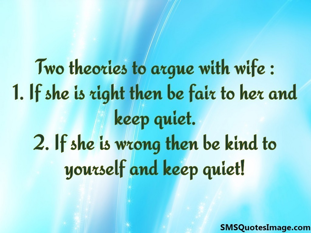 Two theories to argue with wife