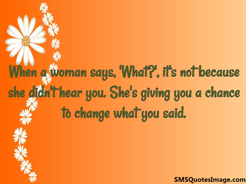 When a woman says