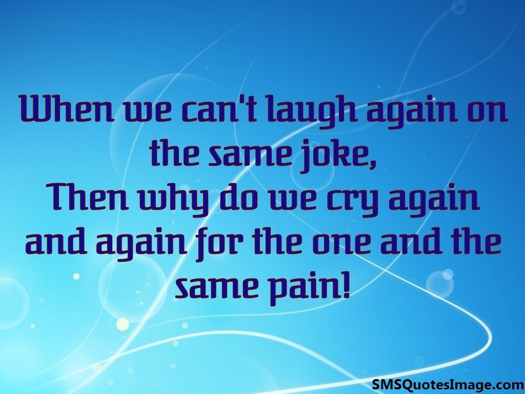 When we can't laugh again