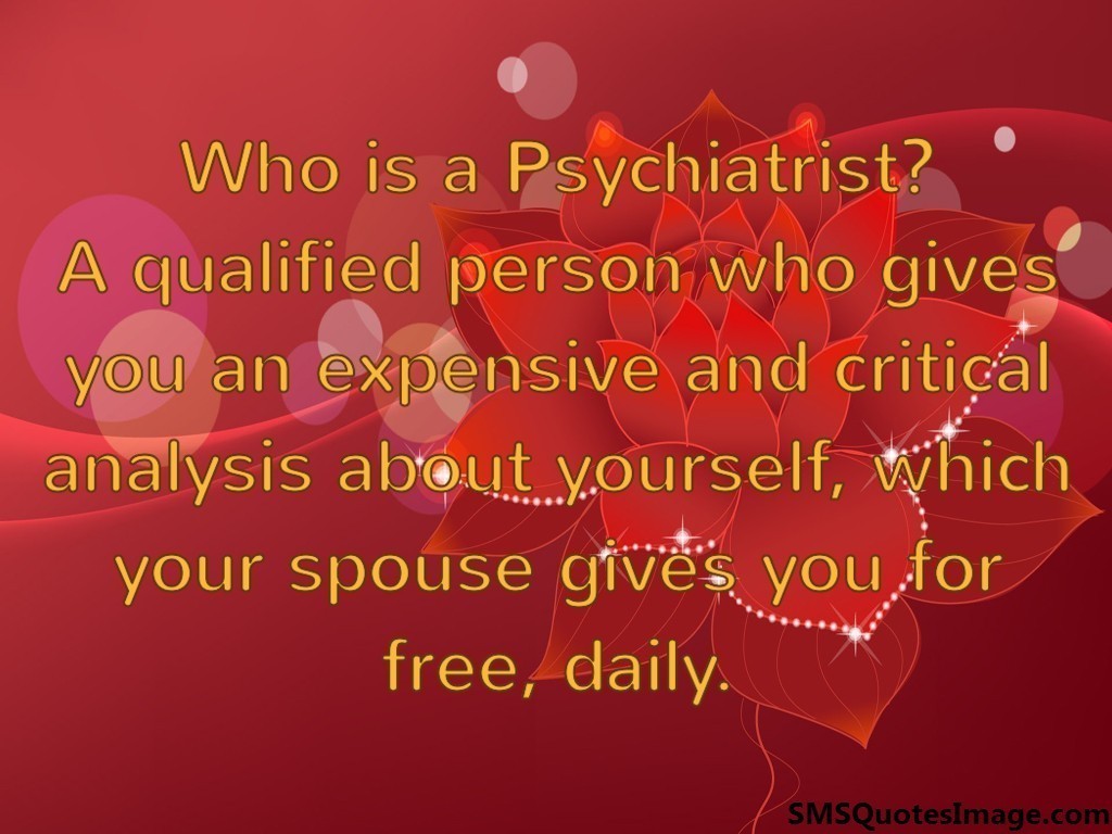 Who is a Psychiatrist