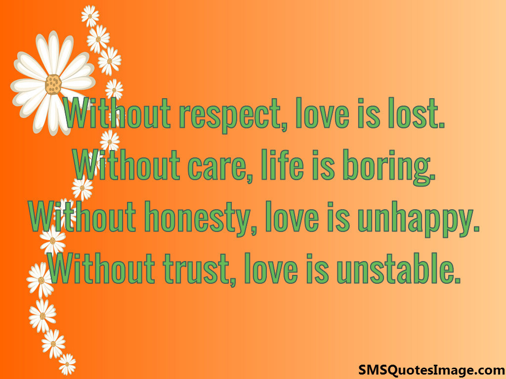 Without respect, love is lost